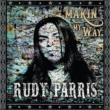 Parris,Rudy: Makin My Way [CD]