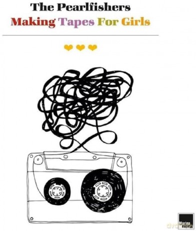 Pearlfishers, The: Making Tapes For Girls [KASETA]