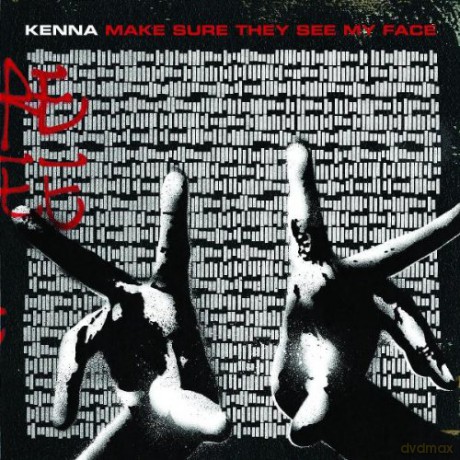 Kenna: Maku Sure They See My Face [CD]