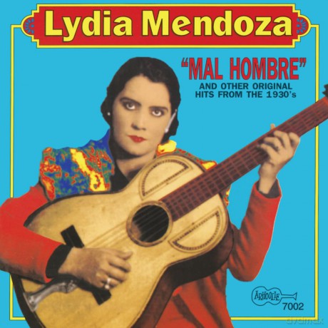Mendoza,Lydia: Mal Hombre [CD]