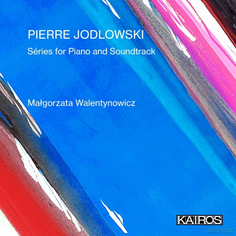 Malgorzata Walentynowicz-Pierre Jodlowski: Series For Piano And Soundtrack: Malgorzata Walentynowicz-Pierre Jodlowski: Series for Piano and Soundtrack [CD]
