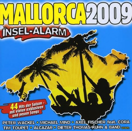 MALLORCA 2009-Peter Wackel,Michael Mind,Axel Fischer,Alcazar,Dieter Th [2CD]
