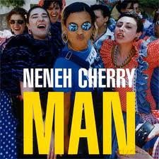 Neneh Cherry: Man