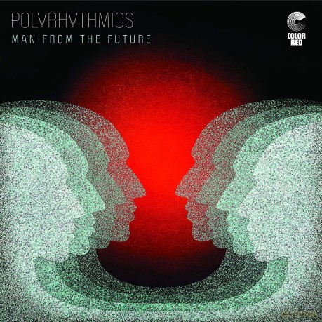 Polyrhythmics: Man From The Future [CD]