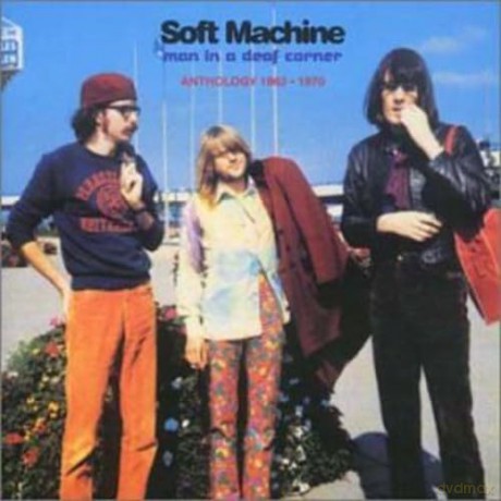 Soft Machine: Man In A Deaf Corner-1963-70 A [2CD]