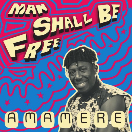 Amamere: Man Shall Be Free [Winyl]