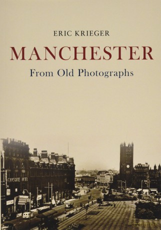 Manchester From Old Photograph [KSIĄŻKA]