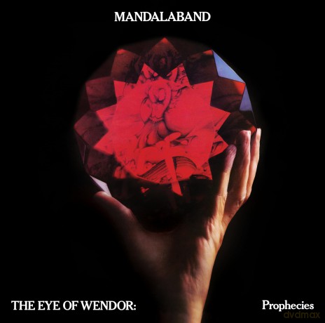 Mandalaband-The Eye Of Wendor: Prophesies: Mandalaband-The Eye Of Wendor: Prophesies [2xWinyl]