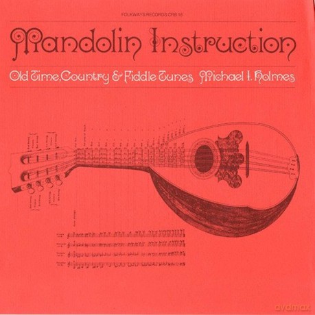 Holmes,Michael: Mandolin Instruction: Old Time Country Fiddle [CD]