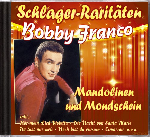 Franco,Bobby: Mandolinen Und Mondschein (Schlager-Rari [CD]