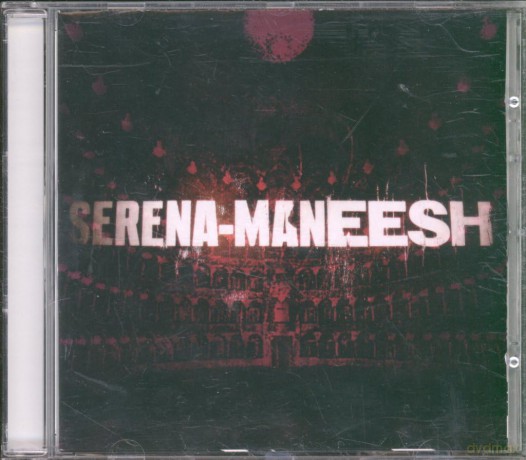 Serena: Maneesh [CD]