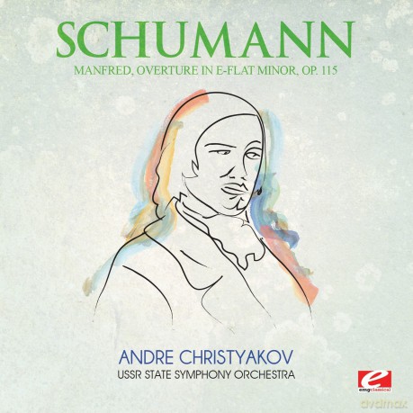 Schumann: Manfred Overture In E-Flat Minor Op. 115 [CD]