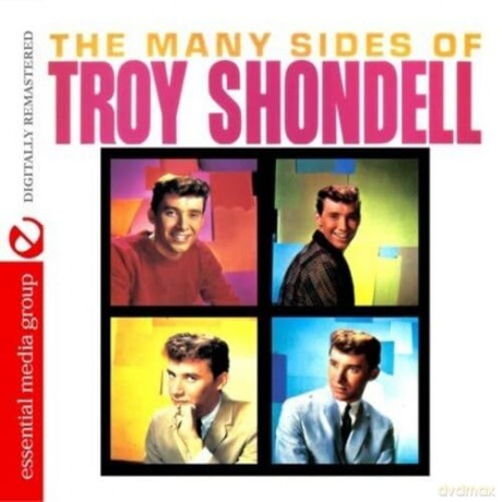 Shondell,Troy: Many Sides Of Troy Shondell [CD]
