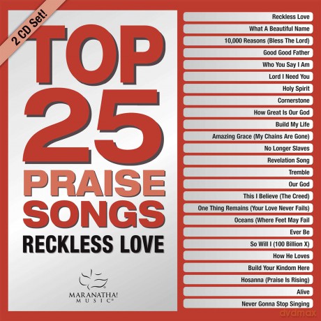 Marantha Music: Marantha Music - Top 25 Praise Songs: Reckless Love [2CD]