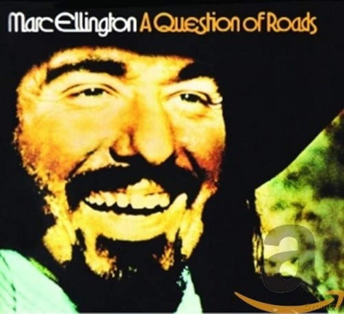 Marc Ellington-A Question Of Roads: Marc Ellington-A Question Of Roads [CD]