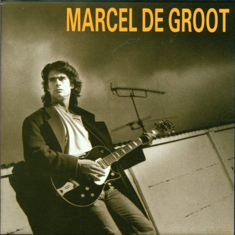 Marcel De Groot: Marcel De Groot - Marcel De Groot [CD]
