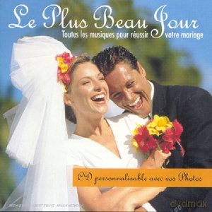 Le Plus Beau Jour: Marche Nuptiale - Oh Happy Days [CD]