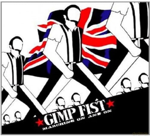 Gimp Fist: Marching On [CD]