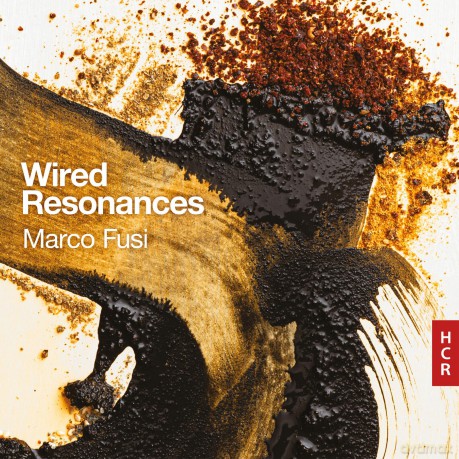 Marco Fusi-Wired Resonances: Marco Fusi-Wired Resonances [CD]