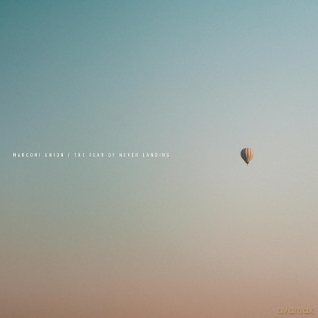 Marconi Union-The Fear Of Never Landing: Marconi Union-The Fear of Never Landing [2xWinyl]