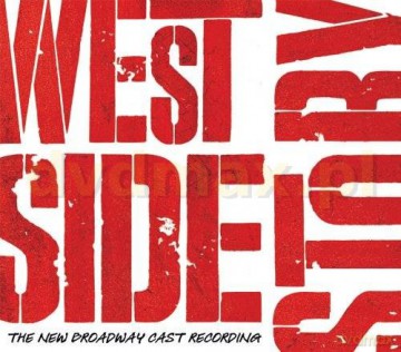 West Side Story - The New Broadway West Side Story Cast Recording [CD]