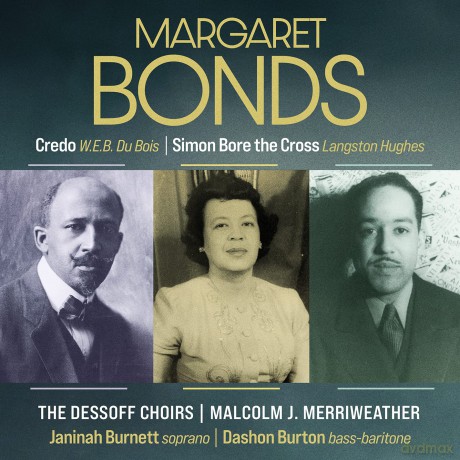 The Desseff Choirs: Margaret Bonds: Credo [CD]