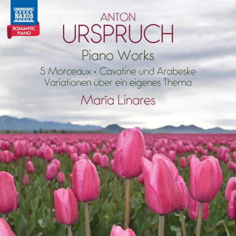 Maria Linares-Urspruch - Piano Works: Maria Linares-Urspruch - Piano Works [CD]