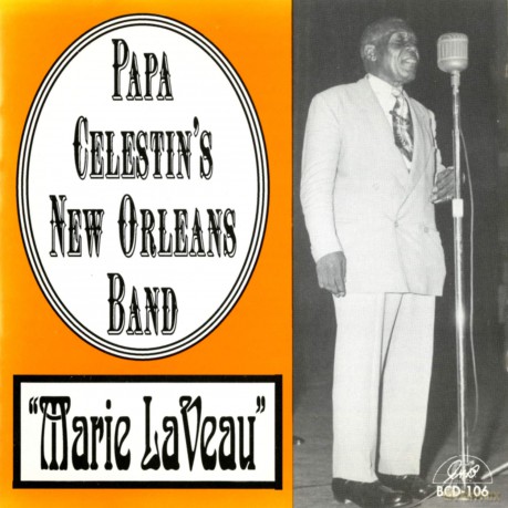 Celestin,Papa: Marie La Veau [CD]