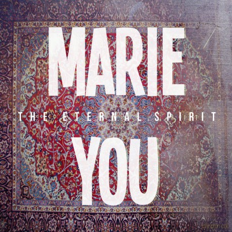 Eternal Spirit,The: Marie/You [CD]