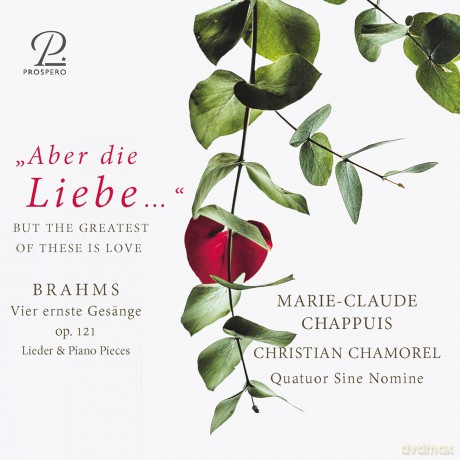 Marie-Claude Chappuis; Christian Chamorel; Quatuor Sine Nomine-Aber Die Liebe - Johannes Brahms: Son: Marie-Claude Chappuis; Christian Chamorel; Quatuor Sine Nomine-Aber die Liebe - Johannes Brahms: Son [CD]