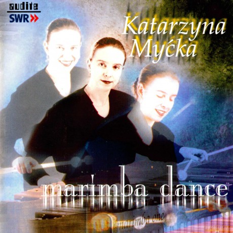 Mycka,Katarzyna: Marimba Dance [CD]