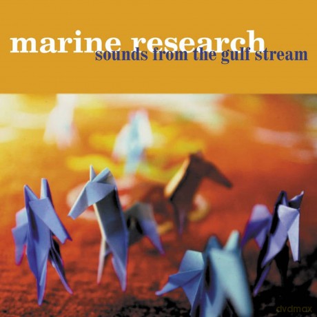 Marine Research-Sounds From The Gulf Stream: Marine Research-Sounds From The Gulf Stream [Winyl]