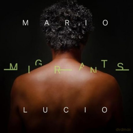 Mario Lucio: Mario Lucio-Migrants [Winyl]
