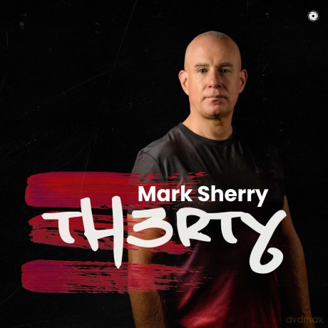 Mark Sherry-Th3rty: Mark Sherry-Th3Rty [CD]