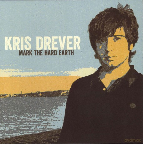 Drever,Kris: Mark The Hard Earth [2xWinyl]