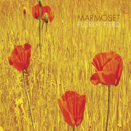 Marmoset-Florist Fired: Marmoset-Florist Fired [CD]