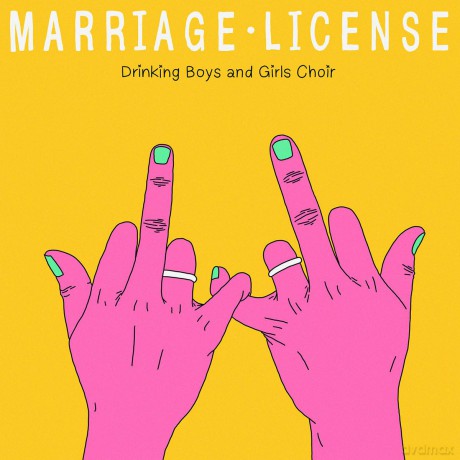 Drinking Boys And Girls Choir: Marriage License [CD]