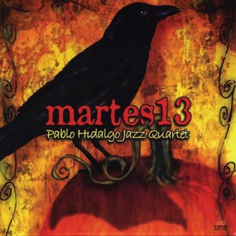 Hidalgo,Pablo: Martes 13 [CD]