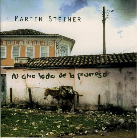 Martin Steiner: Martin Steiner - Al Otro Lado De La Promesa [CD]