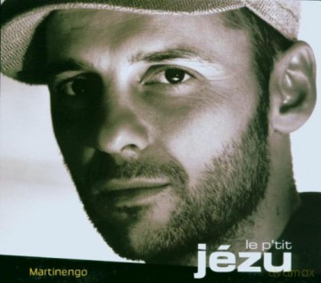 Le P'tit Jezu: Martinengo [CD]