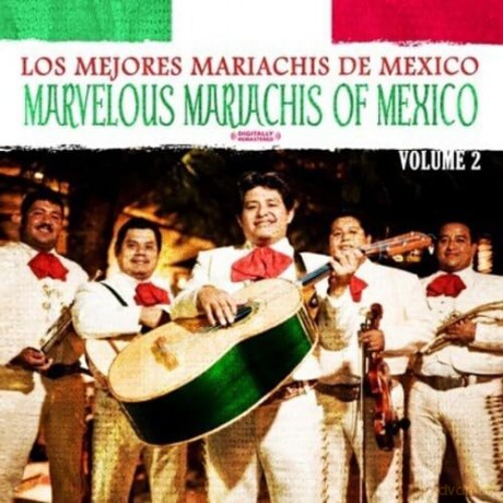 Los Mejores Mariachis De Mexico: Marvelous Mariachis Of Mexico Vol. 2 [CD]