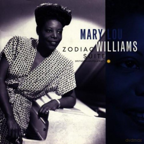 Mary Lou Williams-Zodiac Suite: Mary Lou Williams-Zodiac Suite [CD]