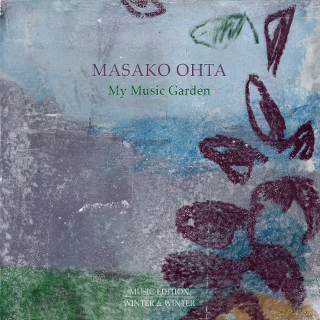 Masako Ohta-My Music Garden: Masako Ohta-My Music Garden [CD]