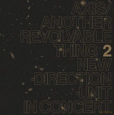 Masayuki Takayanagi New Direction Unit - Axis: Masayuki Takayanagi New Direction Unit - Axis/Another Revolvable Thing Pt. 2 [Winyl]