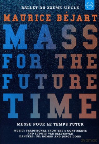 Mass For The Future Time - Messe Pour Le Temps Futur [DVD]