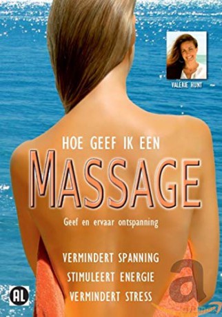 Massage - Geef En Ervaar Ontspanning [DVD]