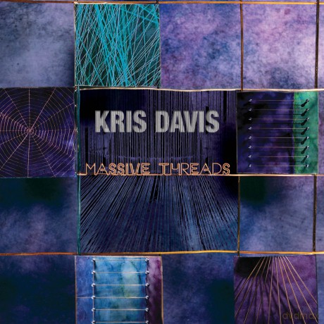 Davis,Kris: Massive Threads [CD]