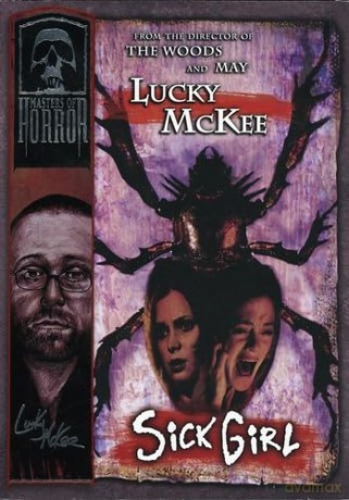 Masters Of Horror: Lucky Mckee - Sick Girl [DVD]