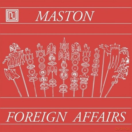 Maston-Foreign Affairs: Maston-Foreign Affairs [Winyl]