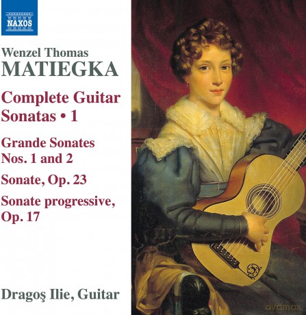 Dragos Ilie: Matiegka Guitar Sonatas 1 [CD]